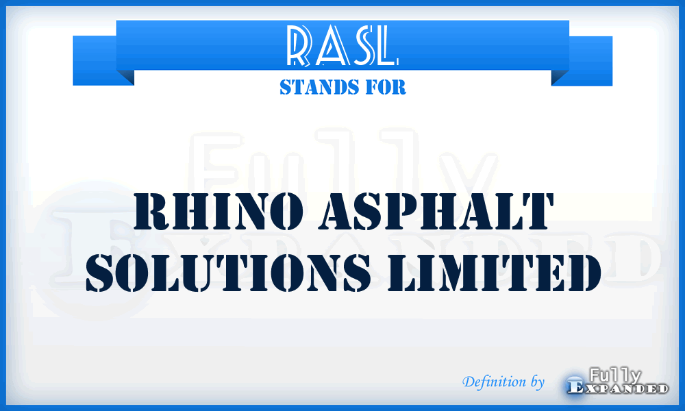 RASL - Rhino Asphalt Solutions Limited