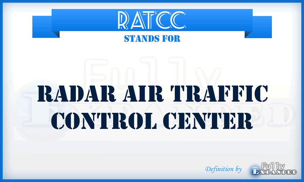 RATCC - radar air traffic control center
