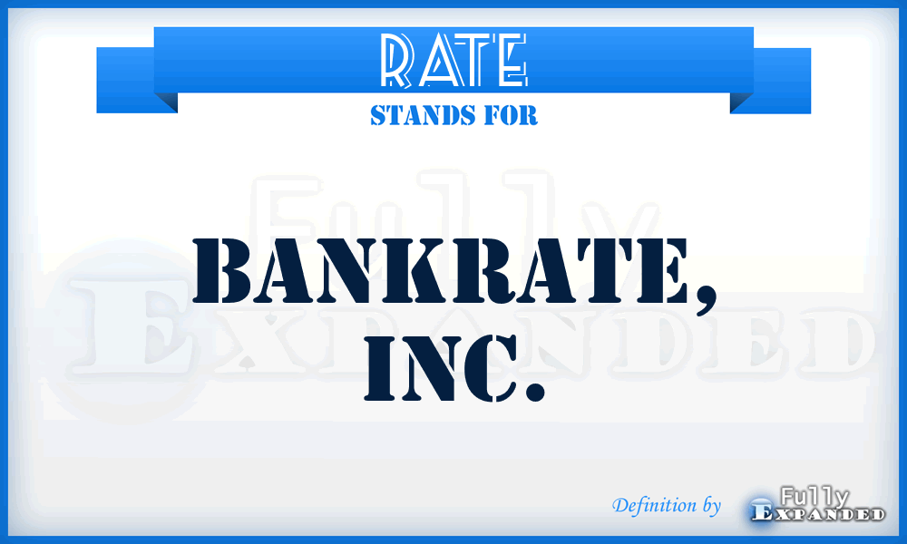 RATE - Bankrate, Inc.