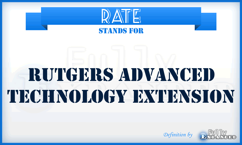 RATE - Rutgers Advanced Technology Extension