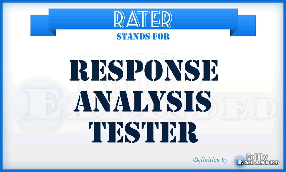 RATER - response analysis tester