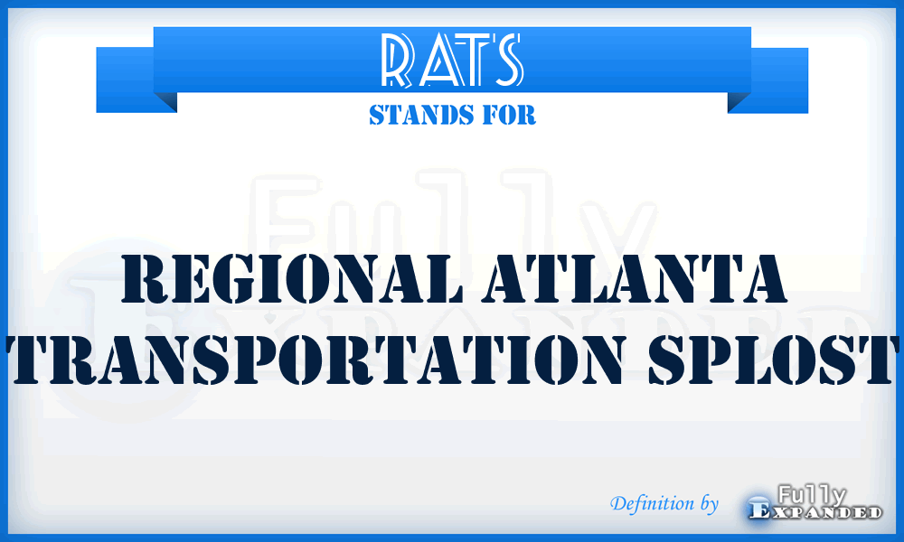 RATS - Regional Atlanta Transportation SPLOST