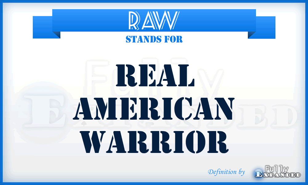 RAW - Real American Warrior