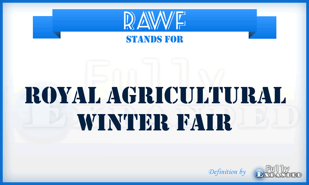 RAWF - Royal Agricultural Winter Fair