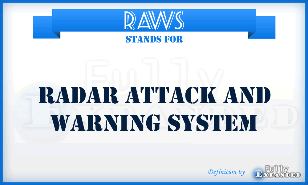 RAWS - radar attack and warning system