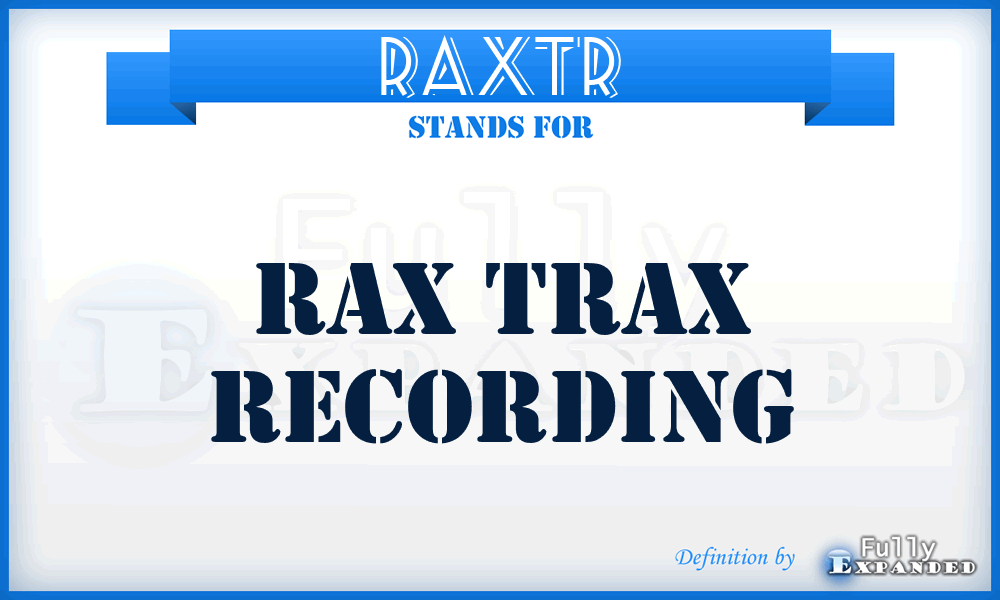 RAXTR - RAX Trax Recording