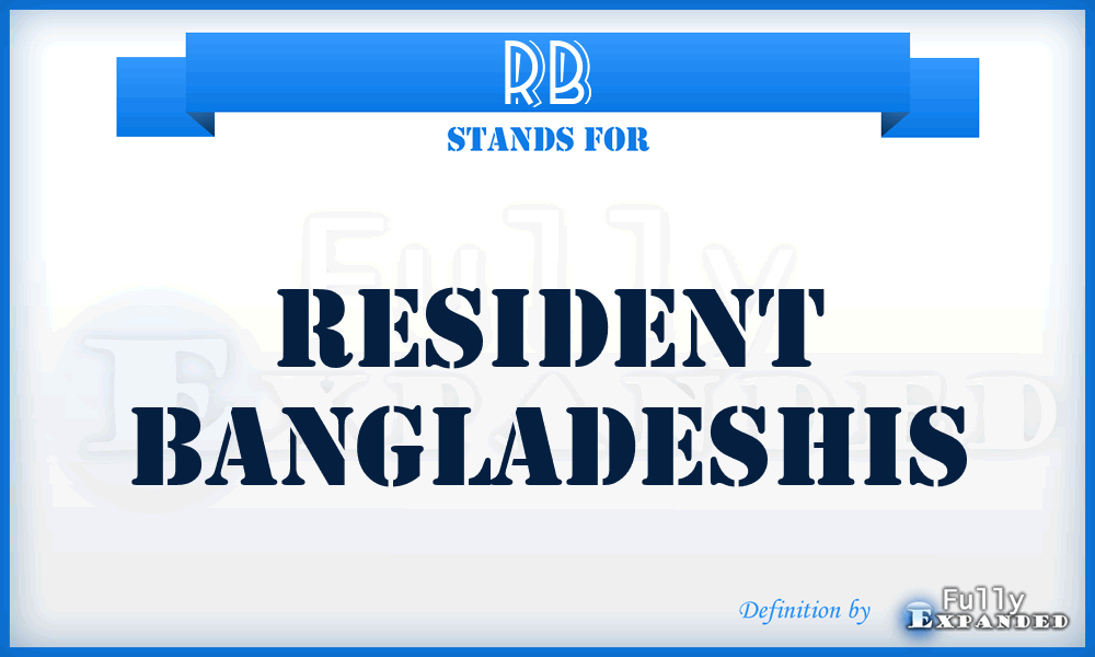 RB - Resident Bangladeshis