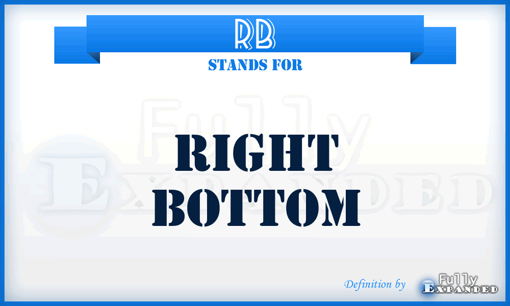 RB - Right Bottom