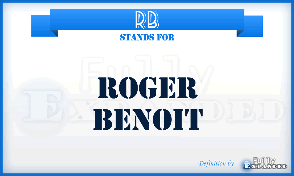 RB - Roger Benoit