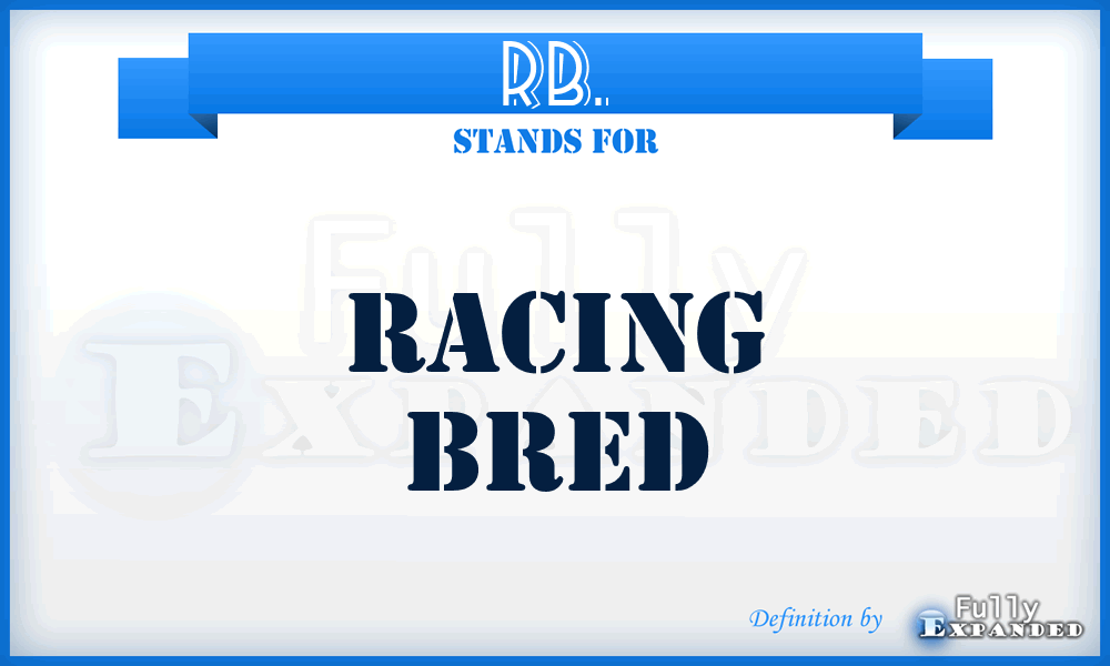 RB. - Racing Bred