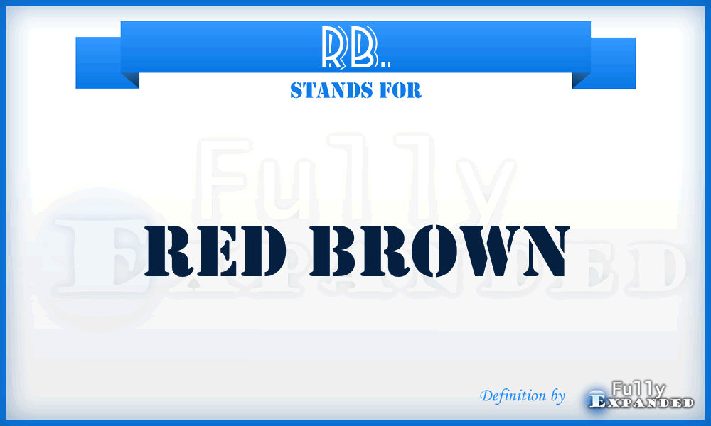 RB. - Red Brown