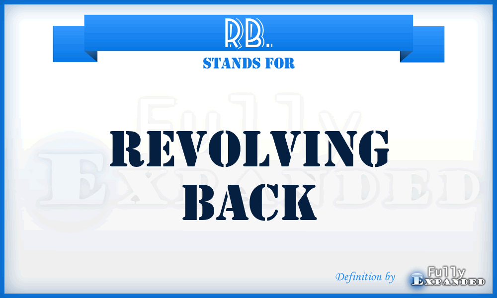 RB. - Revolving Back