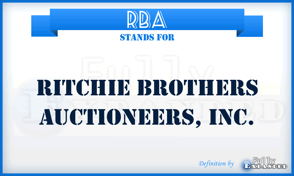 RBA - Ritchie Brothers Auctioneers, Inc.