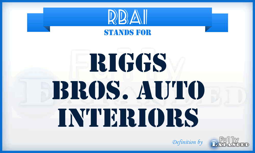 RBAI - Riggs Bros. Auto Interiors