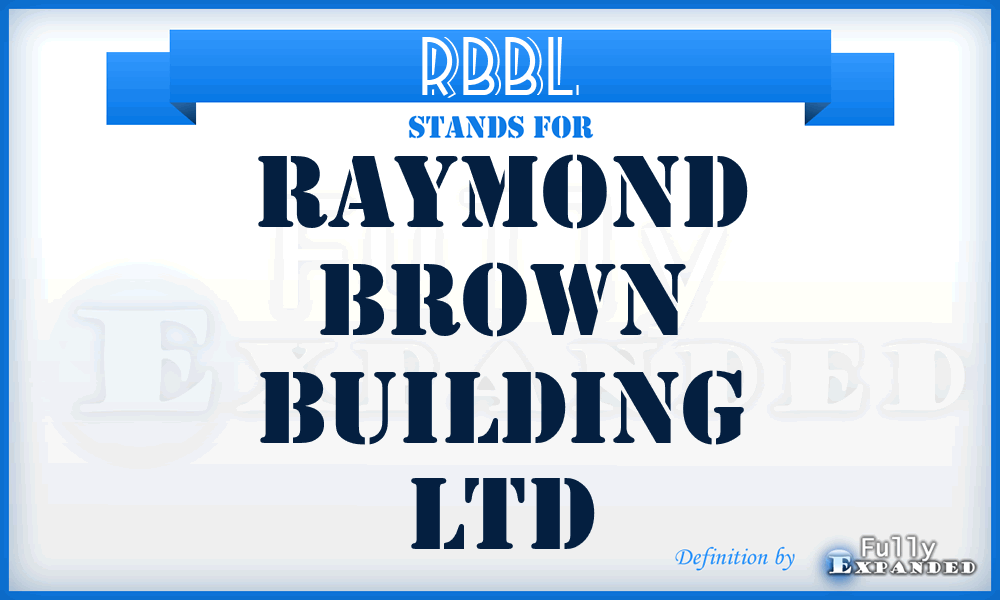 RBBL - Raymond Brown Building Ltd