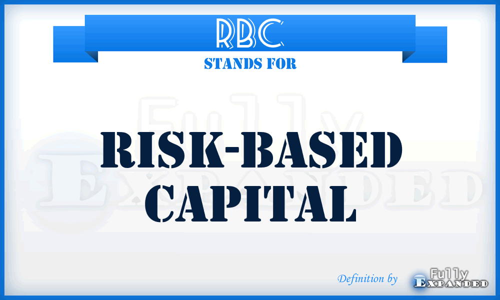 RBC - Risk-Based Capital