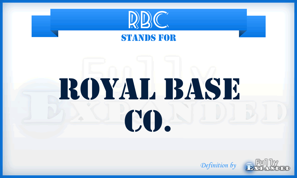 RBC - Royal Base Co.