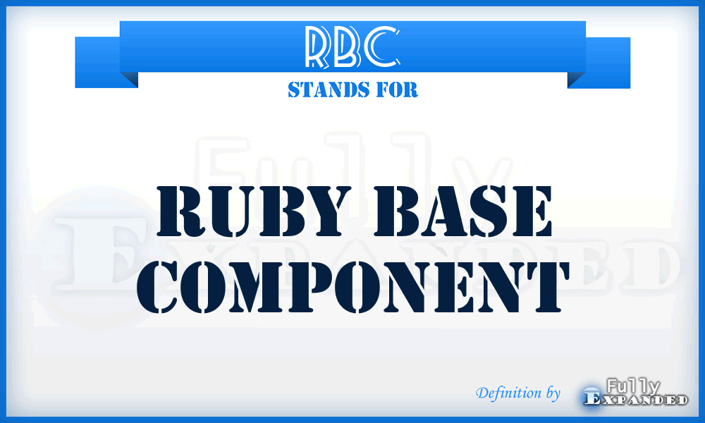 RBC - Ruby Base Component