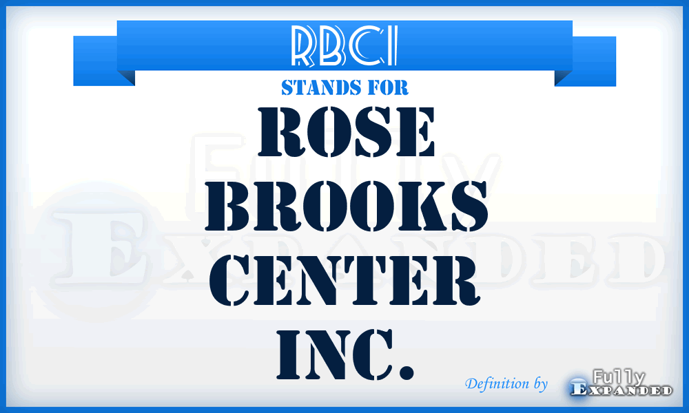 RBCI - Rose Brooks Center Inc.