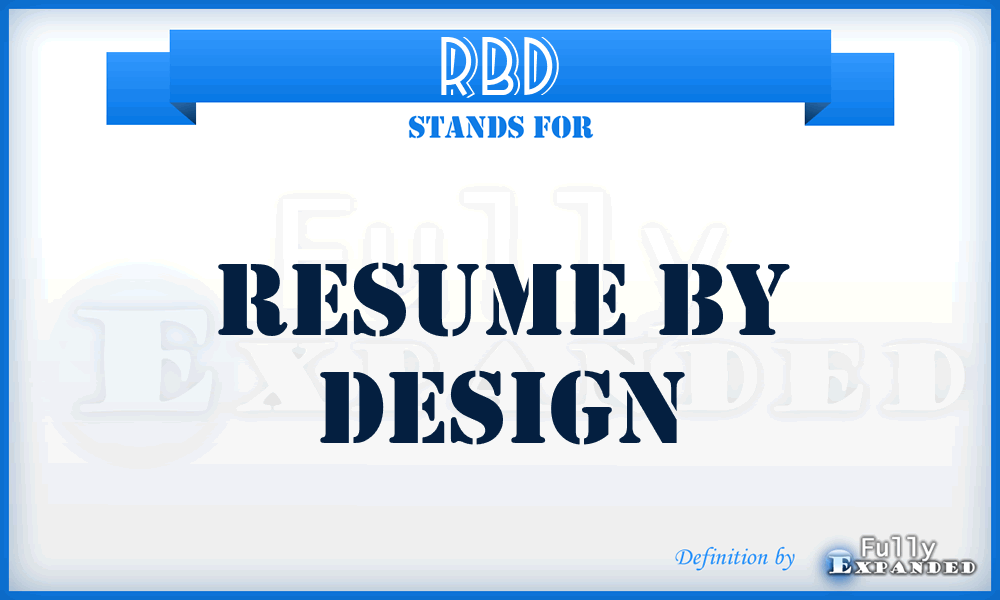 RBD - Resume By Design