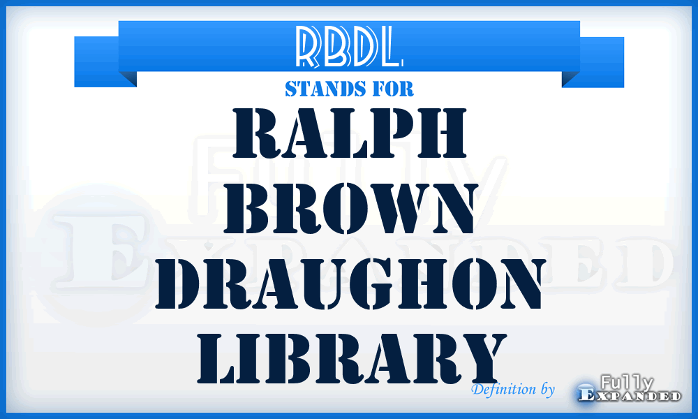 RBDL - Ralph Brown Draughon Library