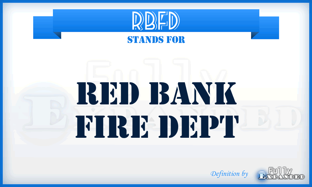 RBFD - Red Bank Fire Dept