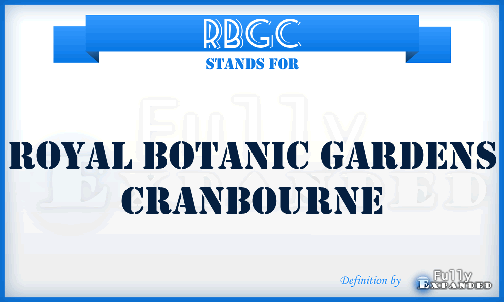 RBGC - Royal Botanic Gardens Cranbourne