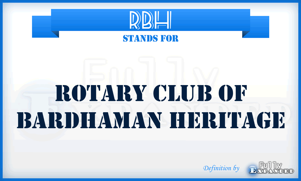 RBH - Rotary club of Bardhaman Heritage