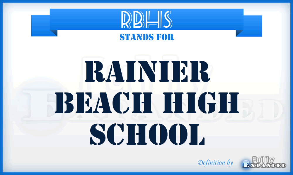 RBHS - Rainier Beach High School