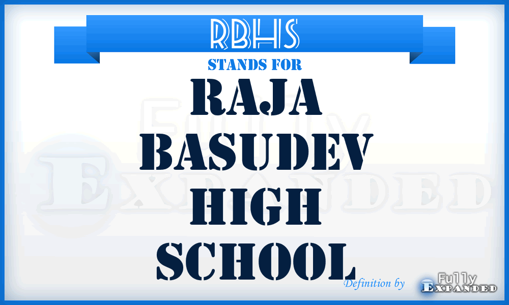 RBHS - Raja Basudev High School