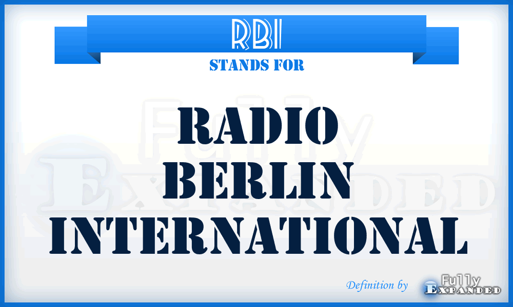 RBI - Radio Berlin International