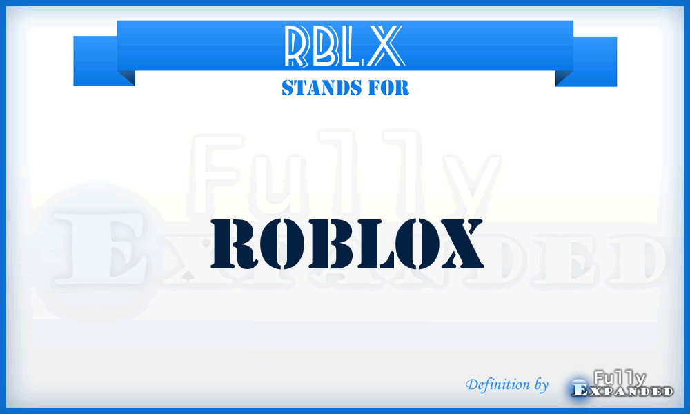 RBLX - RoBLoX