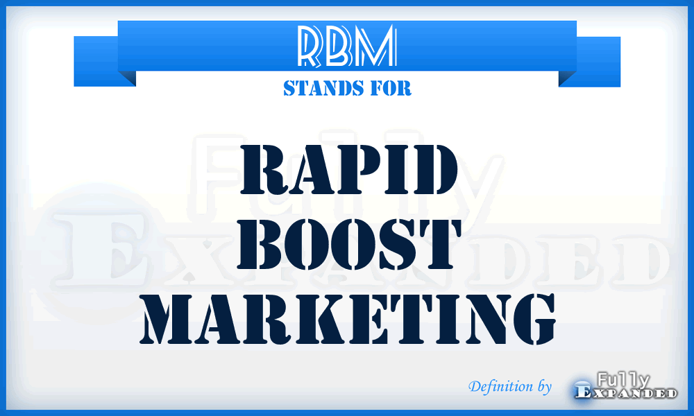 RBM - Rapid Boost Marketing