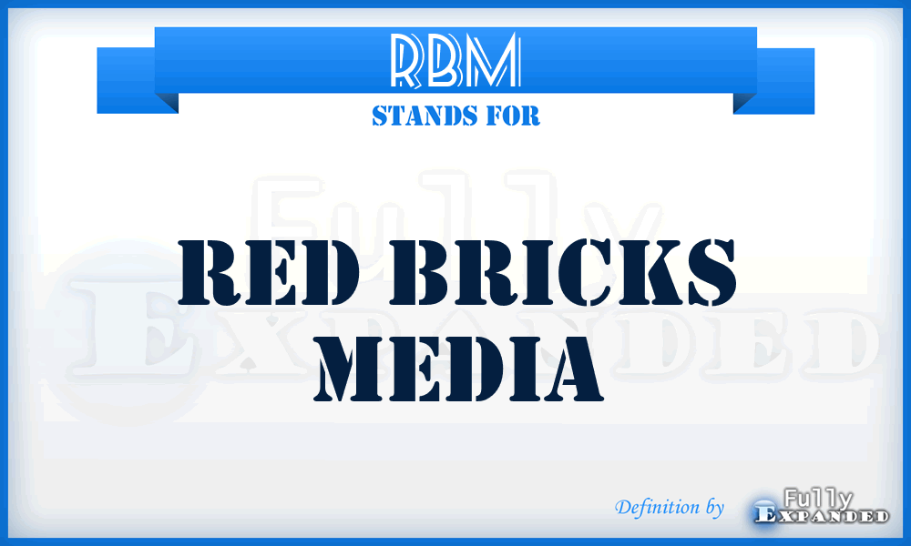 RBM - Red Bricks Media