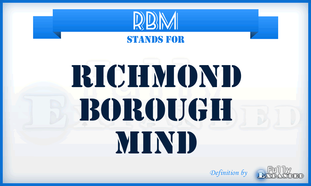 RBM - Richmond Borough Mind