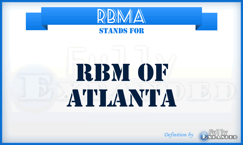 RBMA - RBM of Atlanta