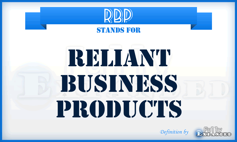 RBP - Reliant Business Products