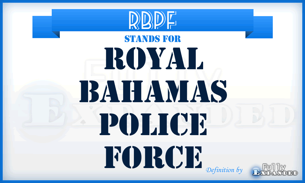 RBPF - Royal Bahamas Police Force