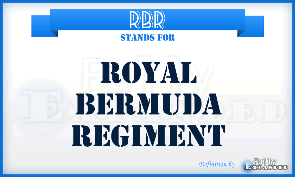 RBR - Royal Bermuda Regiment