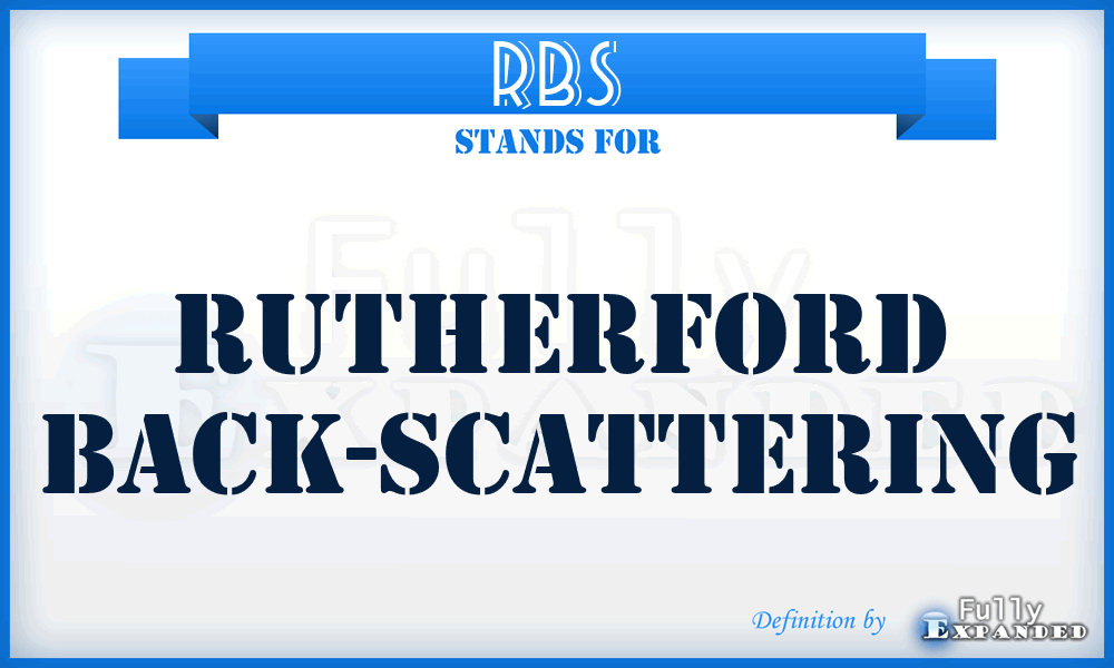 RBS - Rutherford Back-Scattering