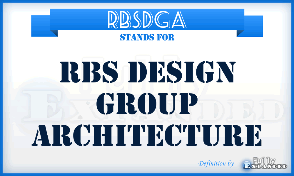 RBSDGA - RBS Design Group Architecture