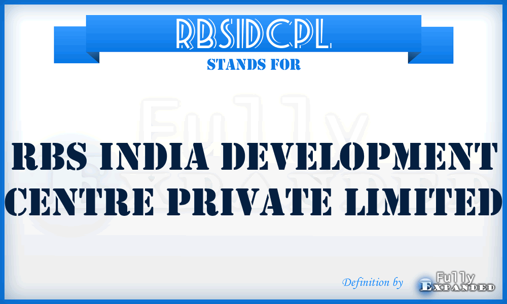 RBSIDCPL - RBS India Development Centre Private Limited