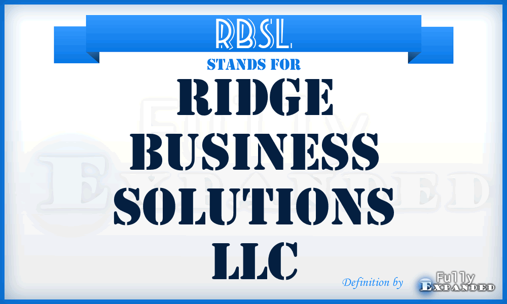 RBSL - Ridge Business Solutions LLC