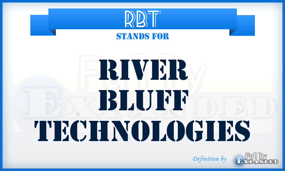 RBT - River Bluff Technologies