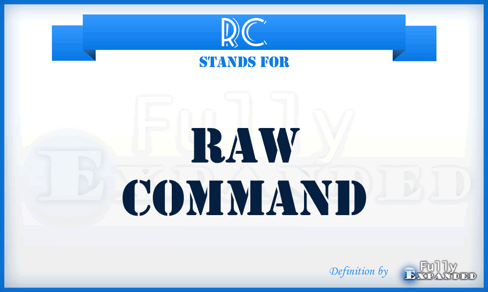 RC - Raw Command