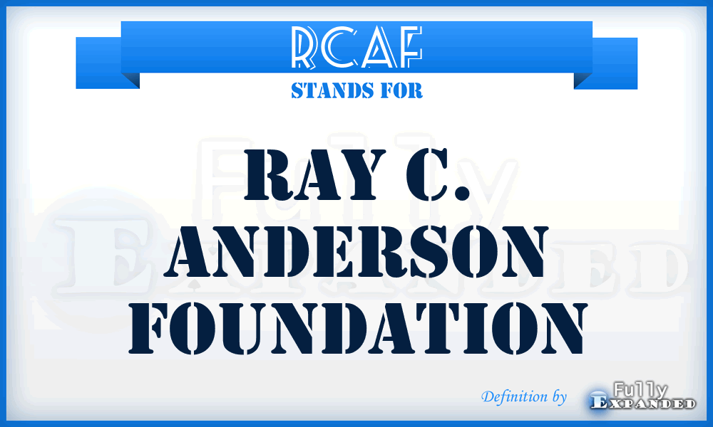 RCAF - Ray C. Anderson Foundation