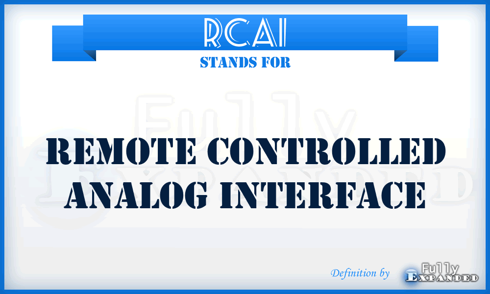 RCAI - Remote Controlled Analog Interface