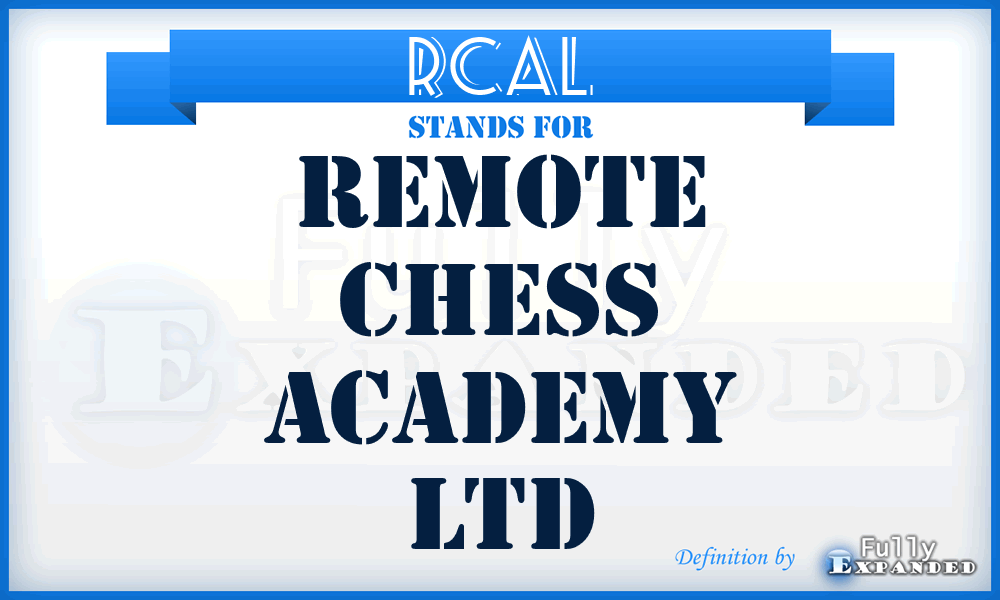 RCAL - Remote Chess Academy Ltd