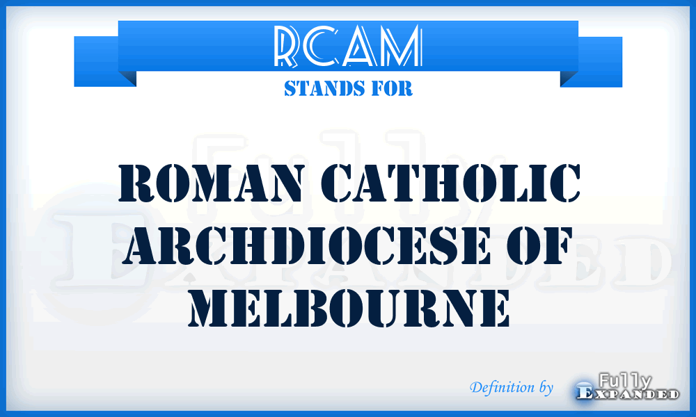 RCAM - Roman Catholic Archdiocese of Melbourne