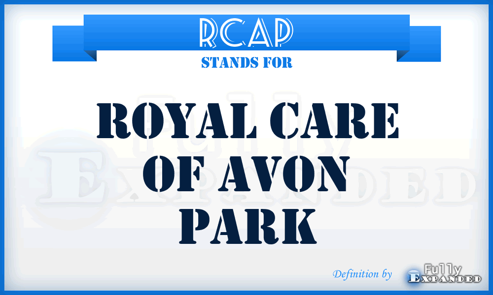 RCAP - Royal Care of Avon Park